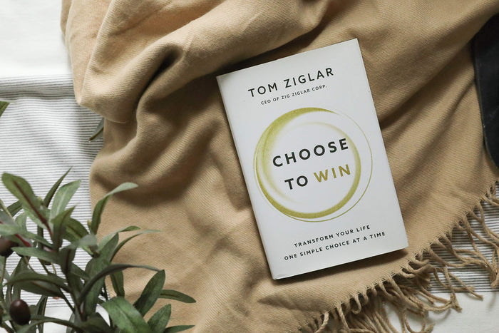 Choose to Win: Transform Your Life, One Simple Choice at a Time
