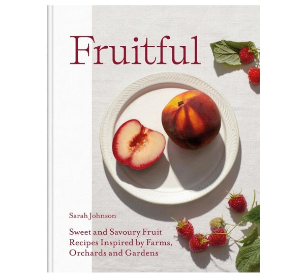 'Fruitful: Sweet And Savoury Fruit Recipes' Book - Winter's Moon